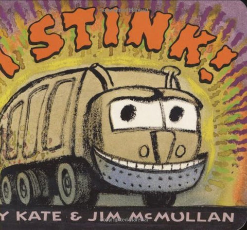 I Stink! Board Book (Boardbook)