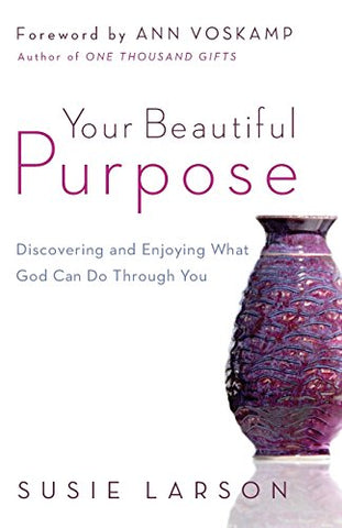 Your Beautiful Purpose (Paperback)
