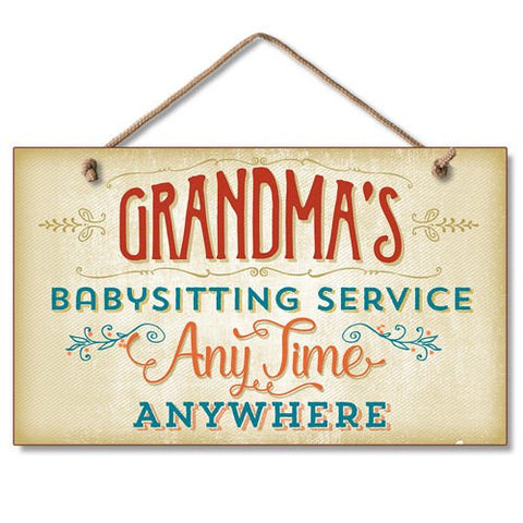Grandma’s Babysitting Wood Sign, 9.5" x 5.6" x .25"