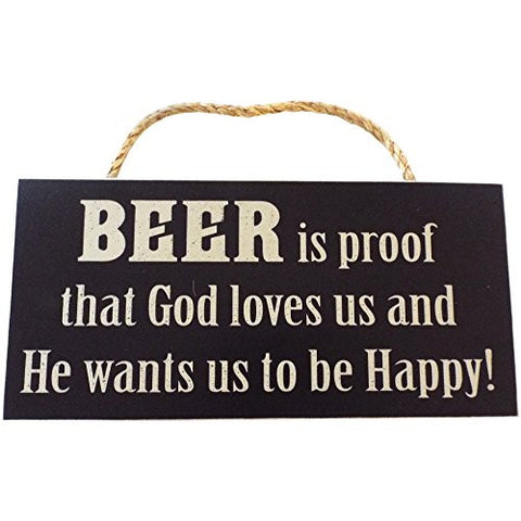5.5 Inches By 11 Inches Guy Hanger, Black - Beer Is Proof That God Loves Us And He Wants Us To Be Happy!