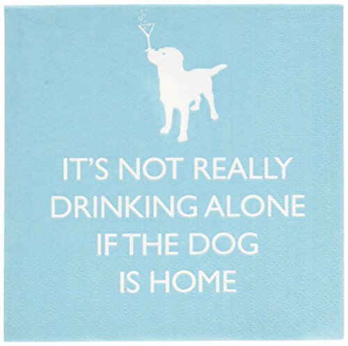Beverage Napkin 5” x 5” If The Dog is Home