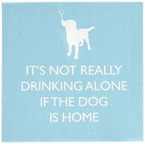 Beverage Napkin 5” x 5” If The Dog is Home