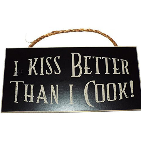 5.5 Inches By 11 Inches Wall Hanger, Black - I Kiss Better Than I Cook
