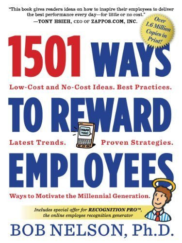 1501 Ways To Reward Employees (Paperback)