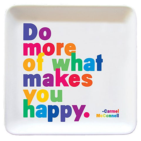 Everything Dish - "do more of what makes you happy."