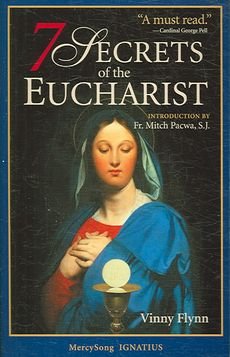 7 Secrets Of The Eucharist (Paperback)