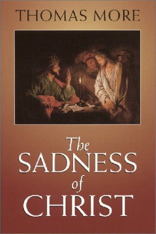 The Sadness Of Christ (Paperback)