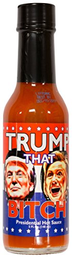 Trump That Bitch Presidential Hot Sauce 5 oz (not in pricelist)