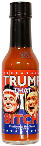 Trump That Bitch Presidential Hot Sauce 5 oz (not in pricelist)