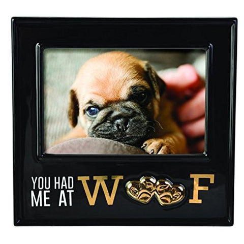You Had Me At Woof Frame