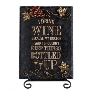 I Drink Wine Plaque