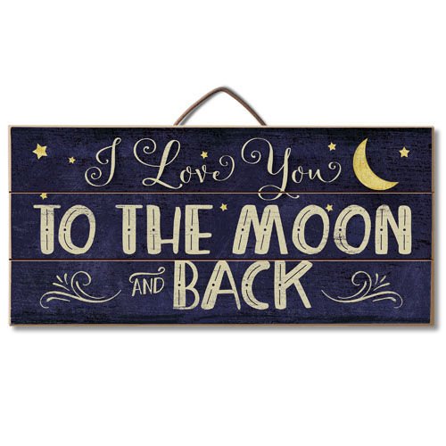 I Love You To the Moon Slatted Wood Sign, 12 " x 6" x 0.75"
