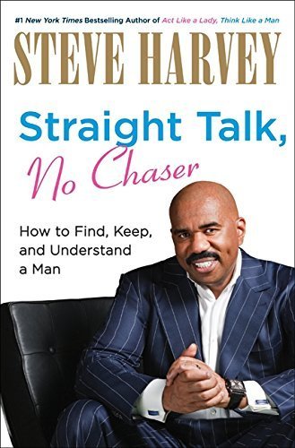 Straight Talk, No Chaser: How to Find, Keep, and Understand a Man (Hardcover) (not in pricelist)