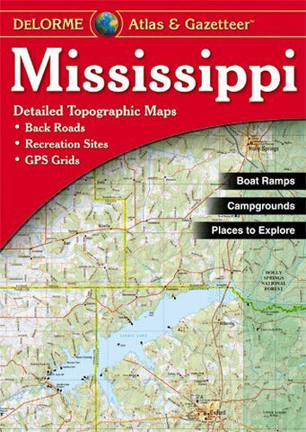 Delorme Atlas & Gazetteer Paper Maps, Mississippi (Paperback)