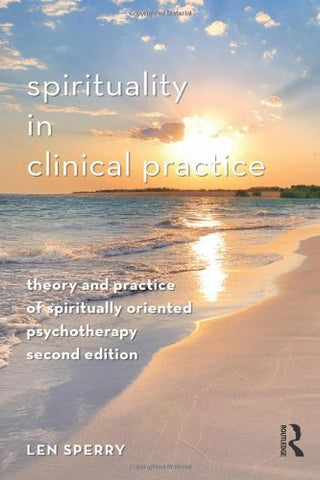 SPIRITUALITY IN CLINICAL PRACTICE (Hardcover)