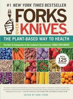 Forks Over Knives (Paperback)