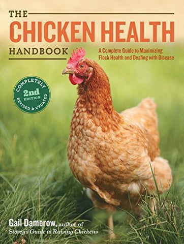 The Chicken Health Handbook, 2nd Edition (Hardback)