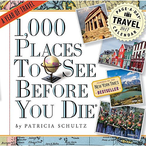 1,000 Places to See Before You Die Page-A-Day Calendar 2017