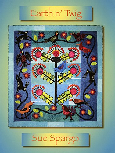 Sue Spargo Folk-Art Quilts Earth n Twig, Softcover (Paperback)