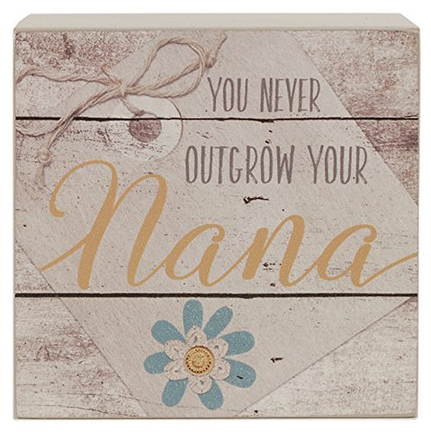 Nana You Never Wall Box Sign, 4in L x 4in H