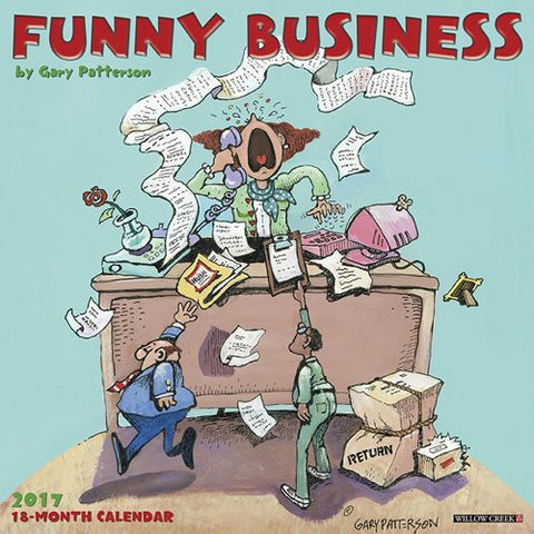 2017 Wall Calendars, Art - Funny Business by Gary Patterson