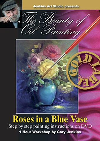 The Beauty of Oil Painting Roses in a Blue Vase - DVD