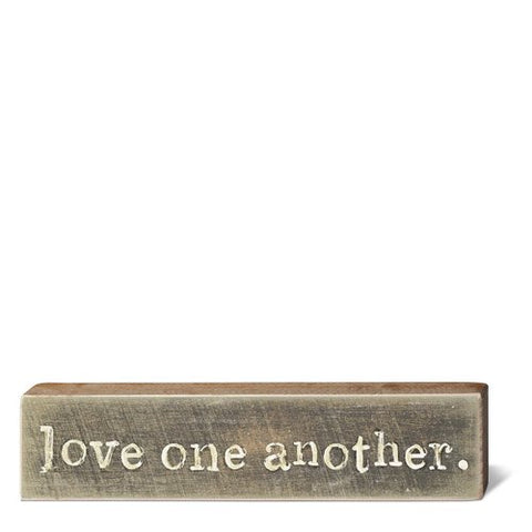 Love One Another Rustic Wisdom Blocks, Small, 12" x 2.5"
