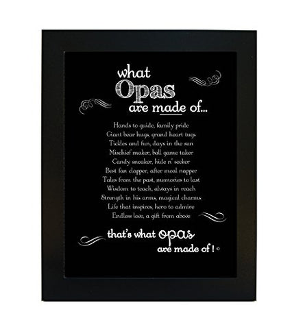 What Opas Are Made Of - Black 8x10